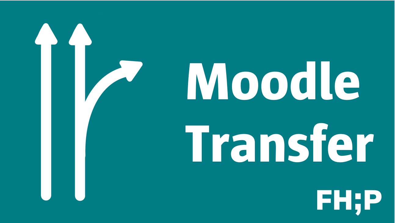 Bild mit Straßenpfeil-Icon und der Aufschrift "Moodle Transfer"