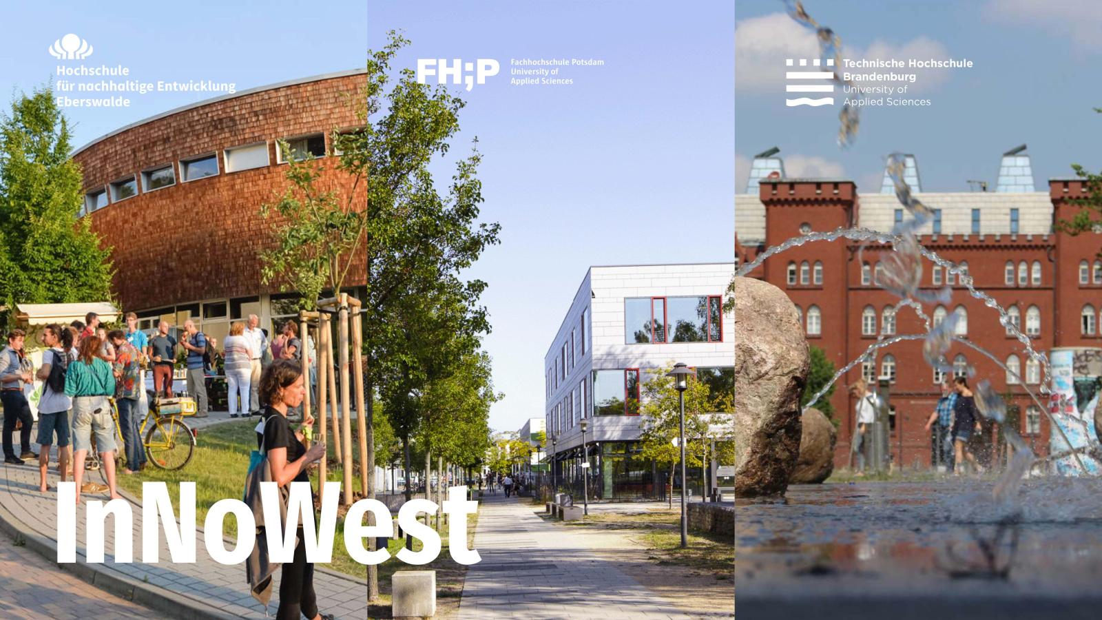 Bildausschnitte zeigen die Campi der drei Verbundhochschulen des Verbundprojekts InNoWest.