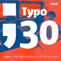 Podcast 30 Jahre Fachbereich Design: Folge 1 Typographie