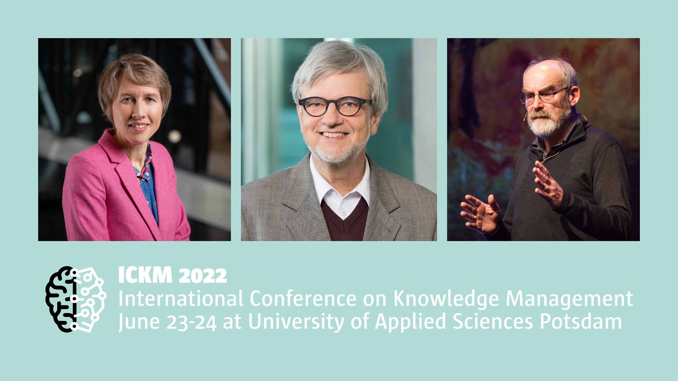 Susanne Durst, Ortwin Renn und Dave Snowden: Keynote Speaker der International Conference On Knowledge Management 2022