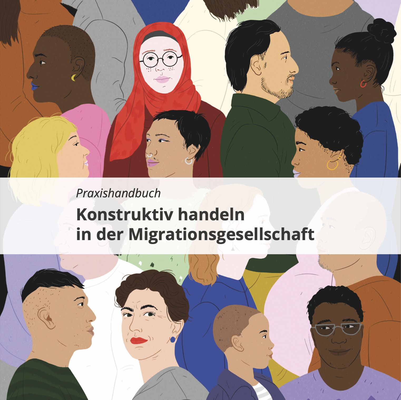 Cover Praxishandbuch Konstruktiv handeln in der Migrationsgesellschaft