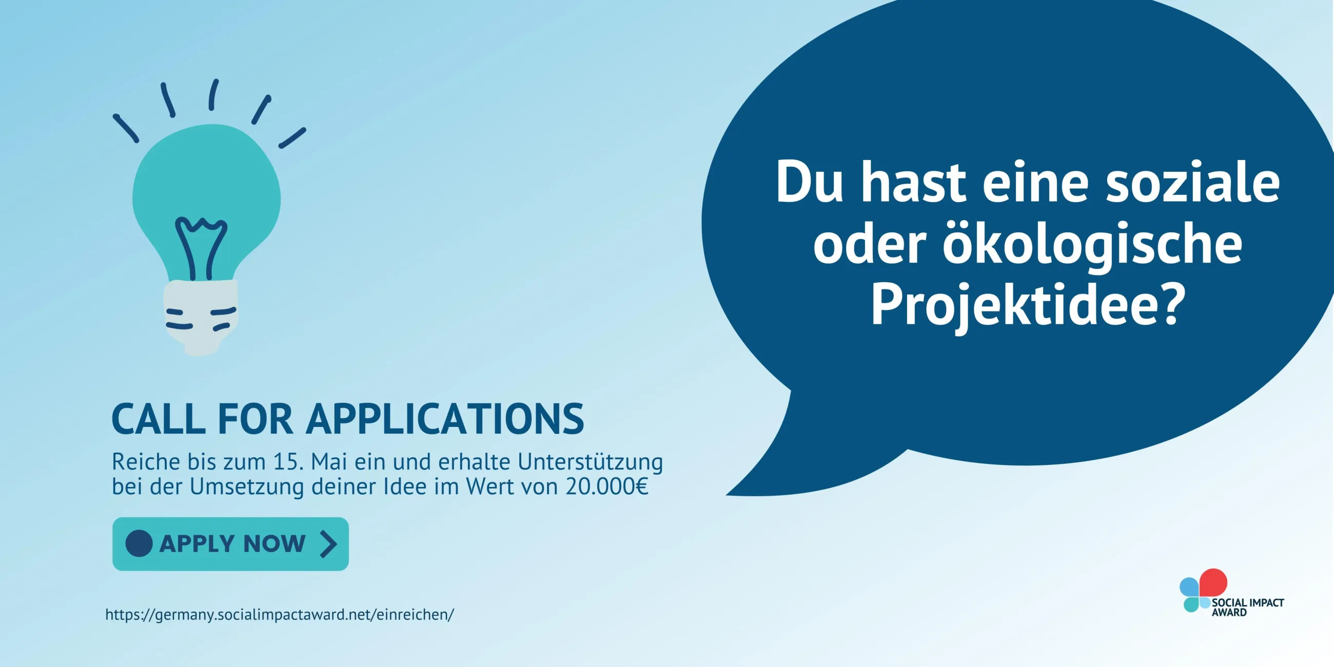 Aufruf zur Einreichung einer sozialen oder ökologischen Projektidee im Rahmen des Social Impact Awards