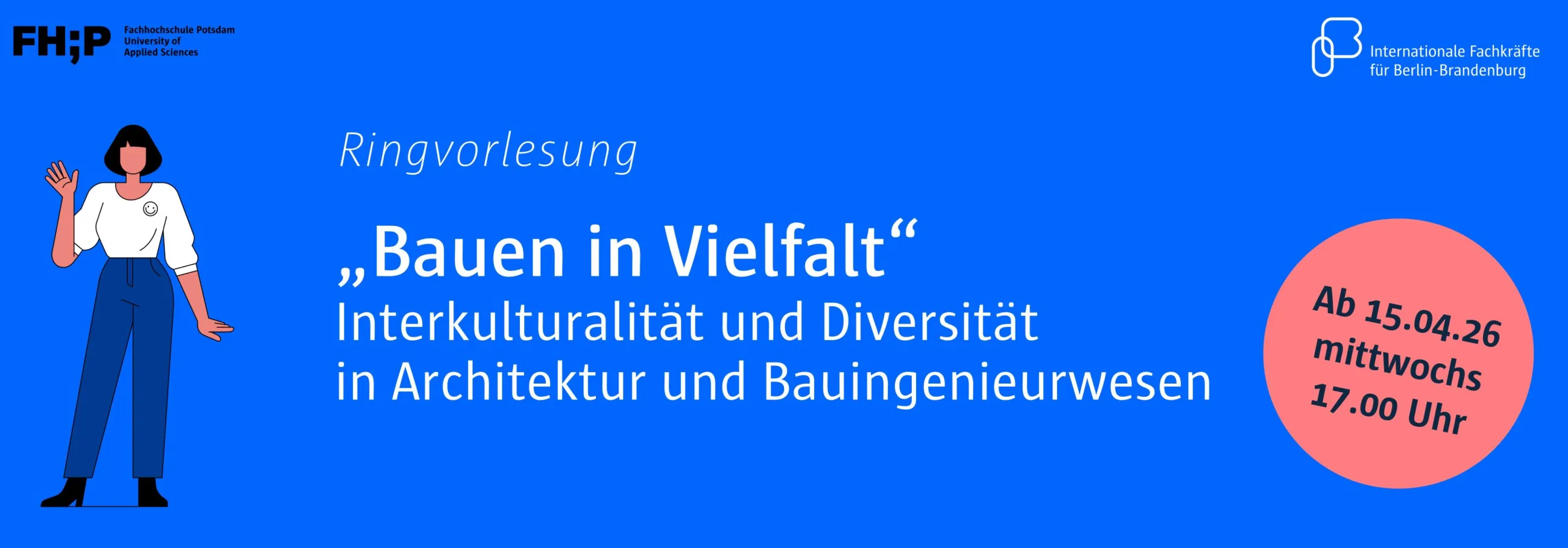 International Office - Projekt IFMB2, Ringvorlesung Bau und Architektur