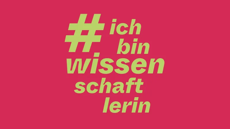 #IchBinWissenschaftlerin
